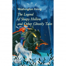 Книга The Legend of Sleepy Hollow and Other Ghostly Tales - Washington Irving Фоліо (9789660396968)